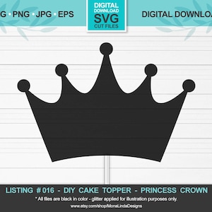 Prinzessin Krone Cake Topper SVG, Kuchen/Cake Topper - Svg, Jpg, Png, Eps, Atelier, Cricut, Kontur, schneiden Datei, Kuchen Dekor