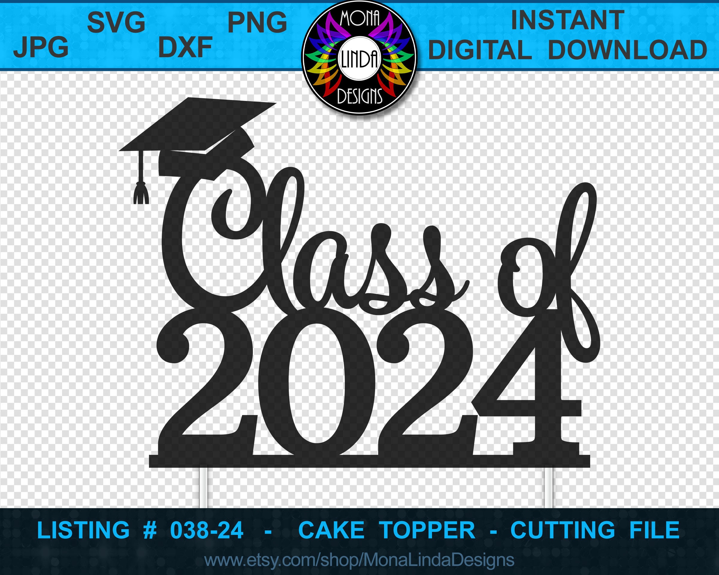 Cake Topper Class of 2024 SVG PNG DXF Cutting File Etsy UK