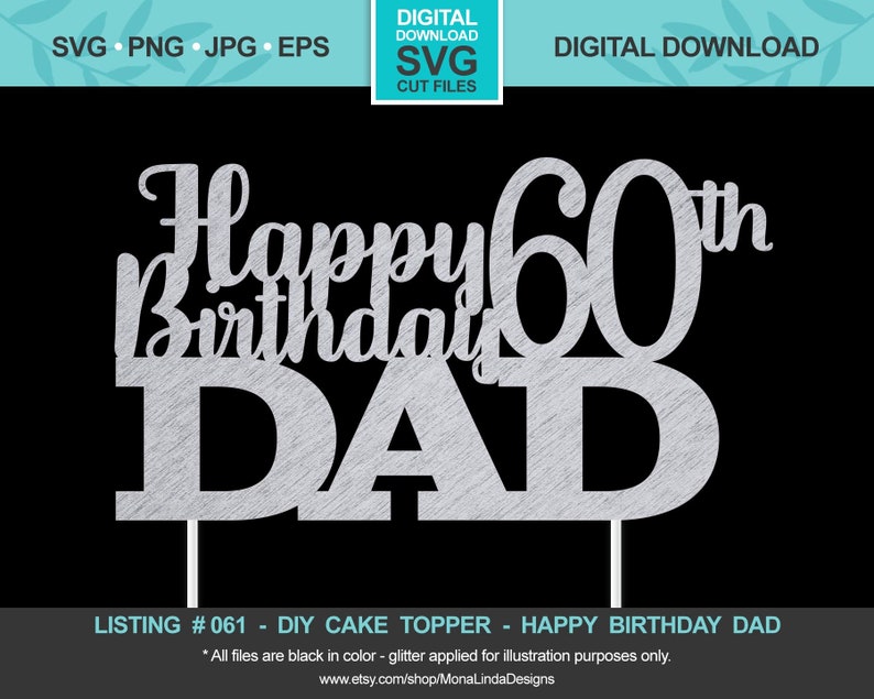 Download Happy 60th Birthday Dad SVG Cake Topper Birthday svg cut ...