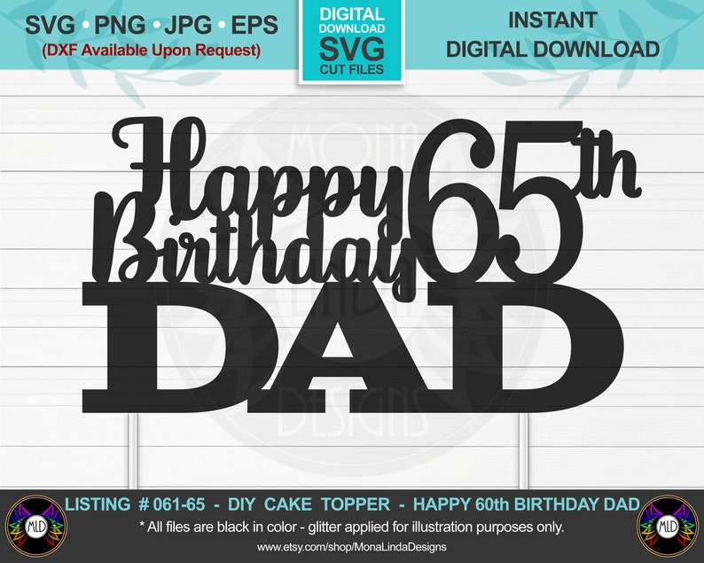 Download Happy 65th Birthday Dad SVG Cake Topper Birthday svg cut | Etsy