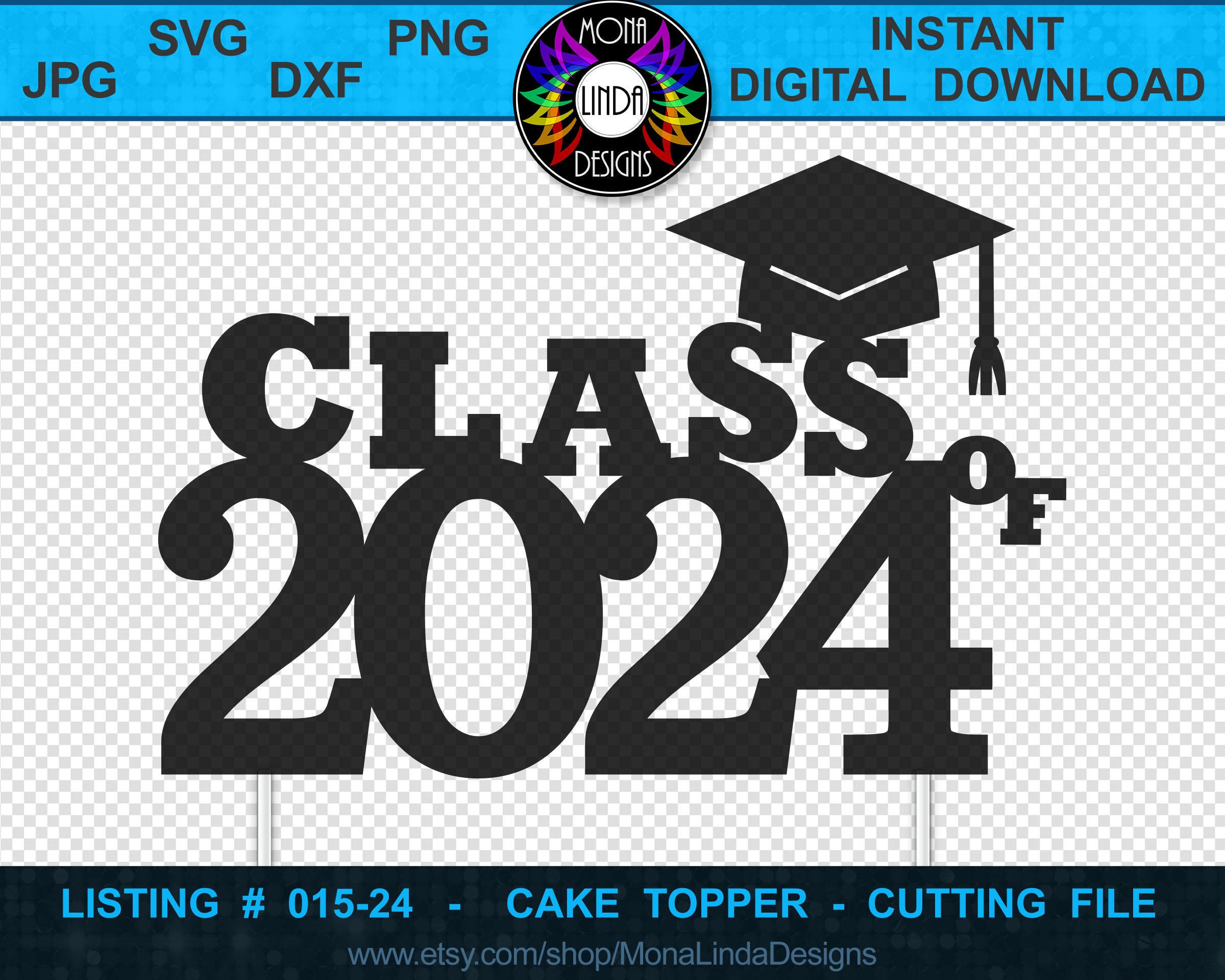 Cake Topper Class of 2024 SVG PNG DXF Jpg Cutting File Etsy Israel