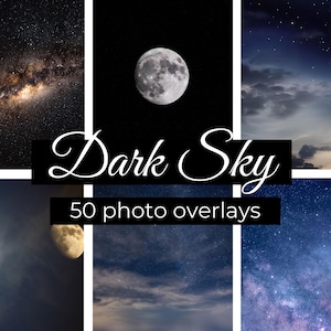 Pode incluir: Uma colagem de 50 sobreposições de fotos de céu escuro com uma variedade de céus noturnos estrelados, luas e nuvens. O texto "Dark Sky" e "50 photo overlays" é exibido no centro da colagem.