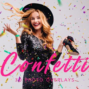 30 Confetti Overlays, Overlays for Photoshop, Overlays for Graduation, Photo overlays for Birthday Party colorful confetti
