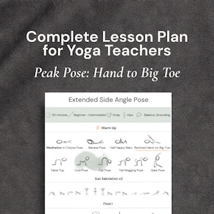 Plan de clase de yoga pre-secuenciado para profesores / Postura de la cima: Postura de la mano al dedo gordo del pie / Enfoque en la cadera / Descarga instantánea en PDF