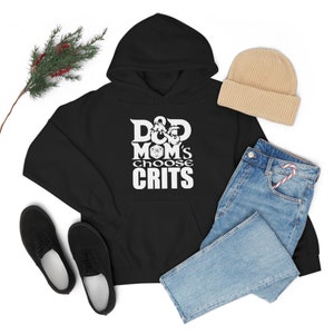 D&D Mom&#39;s Choose Crits, Dungeons and Dragons Hoodie, DND Hoodie, Dungeon and Dragon Gift for Mom, DND Gifts