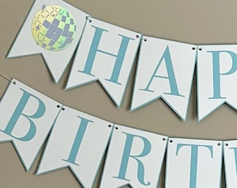 Disco Ball Happy Birthday Banner - Groovy Birthday Party Banner, First Birthday, Second Birthday, Boogie Onderland