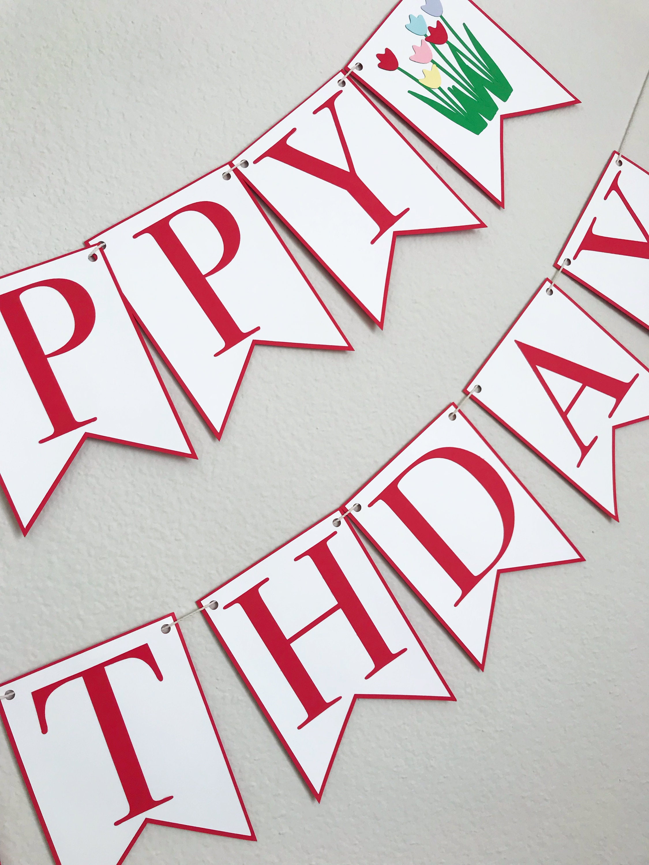 Happy Birthday Tulip Banner Little Flower Birthday Party Banner Red White Girl Birthday 