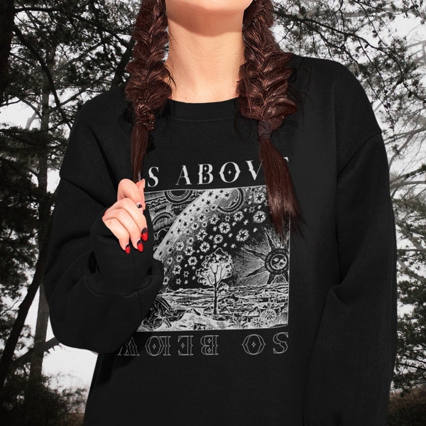 As Above So Below Goth Occult Sweatshirt, Esoteric Alchemy Clothing