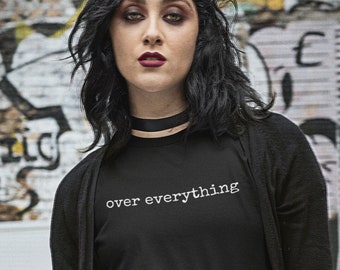 Edgy Alt Goth Clothing Aesthetic Shirt, Over Everything Plus Size Emo E Girl Clothes