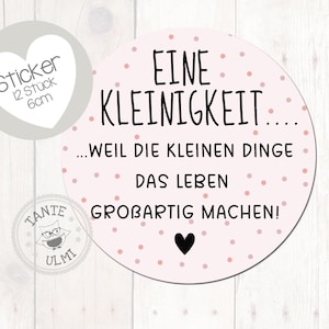 Aufkleber Eine Kleinigkeit..... 12 Stück  6cm