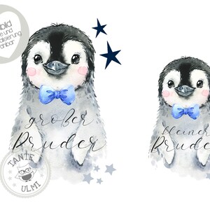 May include: Two watercolour illustrations of penguins wearing blue bow ties. The penguin on the left says "großer Bruder" and the penguin on the right says "kleiner Bruder". Both penguins are surrounded by blue and silver stars.