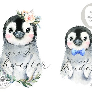 Op de afbeelding: Waterverfillustratie van twee pinguïns, een met een bloemenkrans en de tekst "große Schwester" en de andere met een blauwe strik en de tekst "kleiner Bruder".