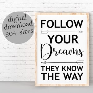 Follow Your Dreams Quote Print: Motivational Dorm Decor (Digital Download)