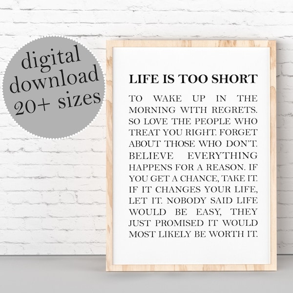 Life Is Too Short To Wake Up in The Morning With Regrets, Inspirational Quotes, Life Quote, Home Decor, LARGE PRINTABLE Wall Art