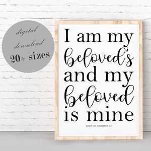 Song Of Solomon Print: I Am My Beloved&#39;s, Bible Verse (Digital Download)