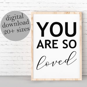 You Are So Loved Printable, Nursery Wall Art, Baby Shower Gift, You Are So Loved Sign, Love Quotes, Gift For Newborn, Nursery Quotes