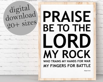 Praise Be To The Lord My Rock, Psalm 144:1, Christian Cops Gift, Military Gift, Police Officer Decor, Bible Verse Decor, PRINTABLE Wall Art