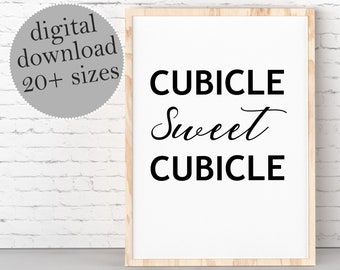 Cubicle Sweet Cubicle, Office Decor, Cubicle Sign, Job Promotion Gift, PRINTABLE Wall Art, Cubicle Decor, New Job Gift, Welcome To My Cube