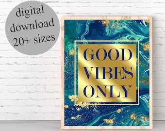 Teal Blue Gold Marble Print: Good Vibes Only Art (Digital Download)