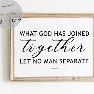 What God Has Joined Together, Mark 10:9, Wedding Bible Verse Wall Art, Marriage Bible Verses, LARGE PRINTABLE, Christian Decor