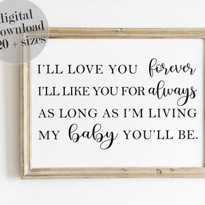 I&#39;ll Love You Forever Nursery Art Print (Digital Download)