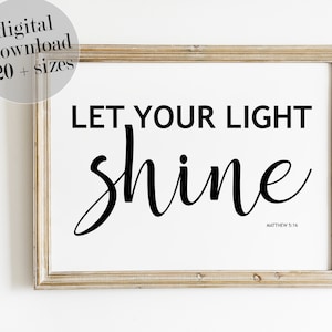 Let Your Light Shine, Matthew 5:16, Christian Decor, Bible Verse Print, Baby Shower Gift, Kids Room Decor, PRINTABLE Wall Art