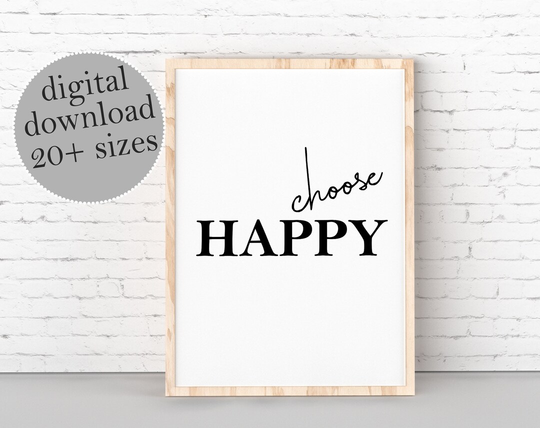 Choose Happy Print: Motivational Wall Art (digital Download) - Etsy
