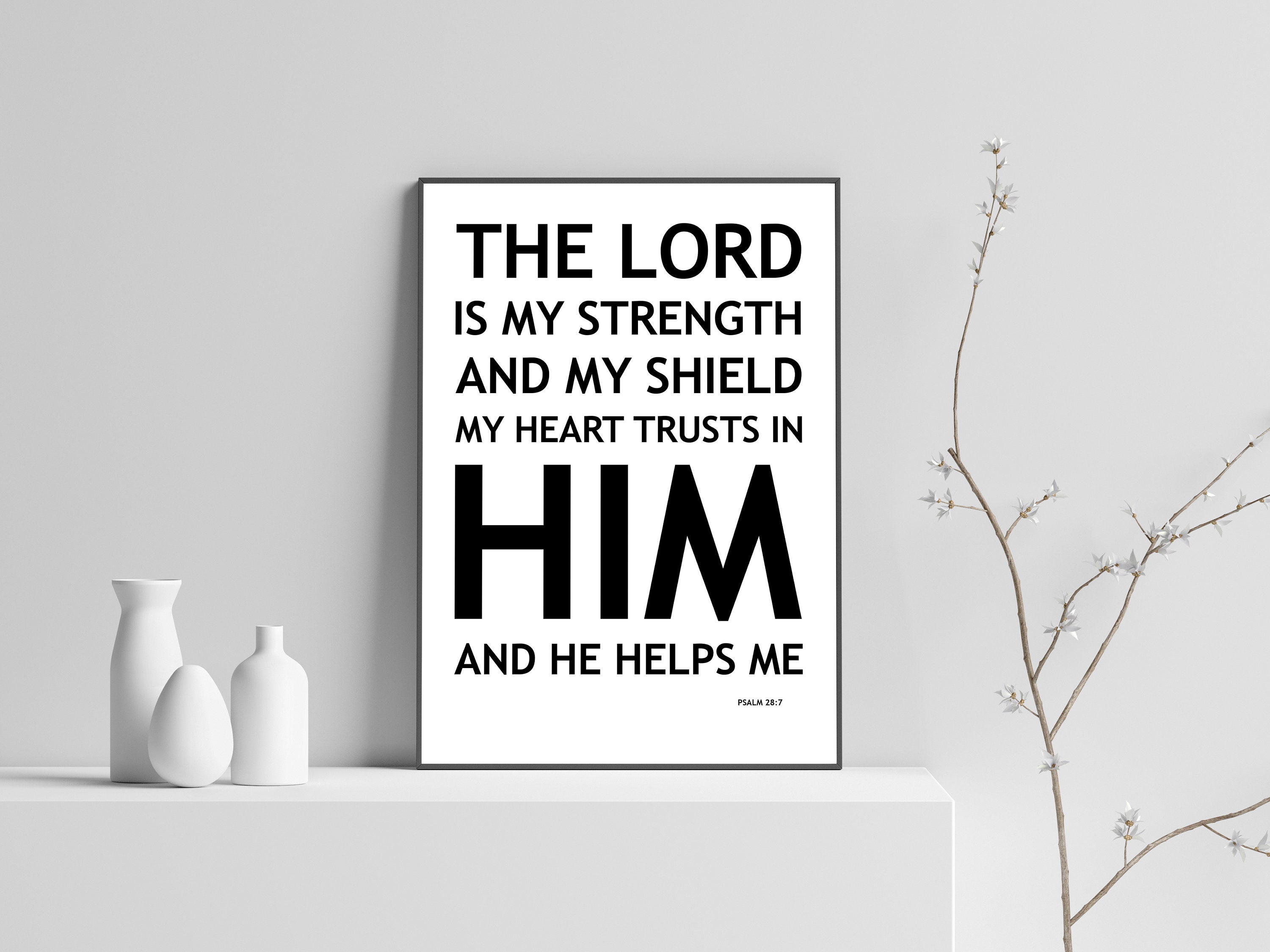 The Lord Is My Strength And My Shield My Heart Trusts In Him | Etsy