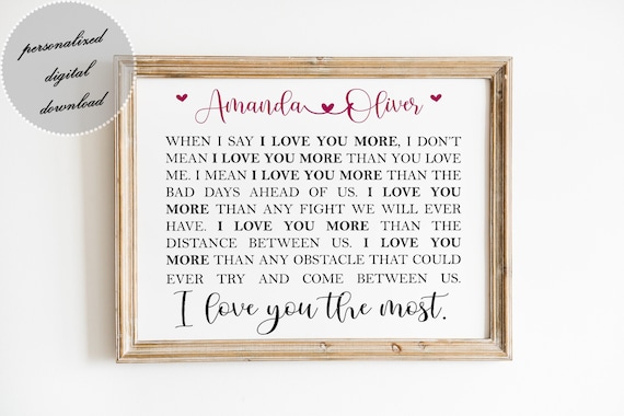 I Love You More I Love You Most Personalized Romantic Quotes Couple Bedroom Decor Anniversary Gift Printable Wall Art Custom Color