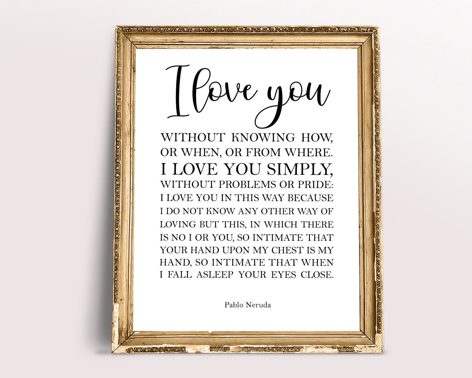 Pablo Neruda Love Poems I Love You Without Knowing