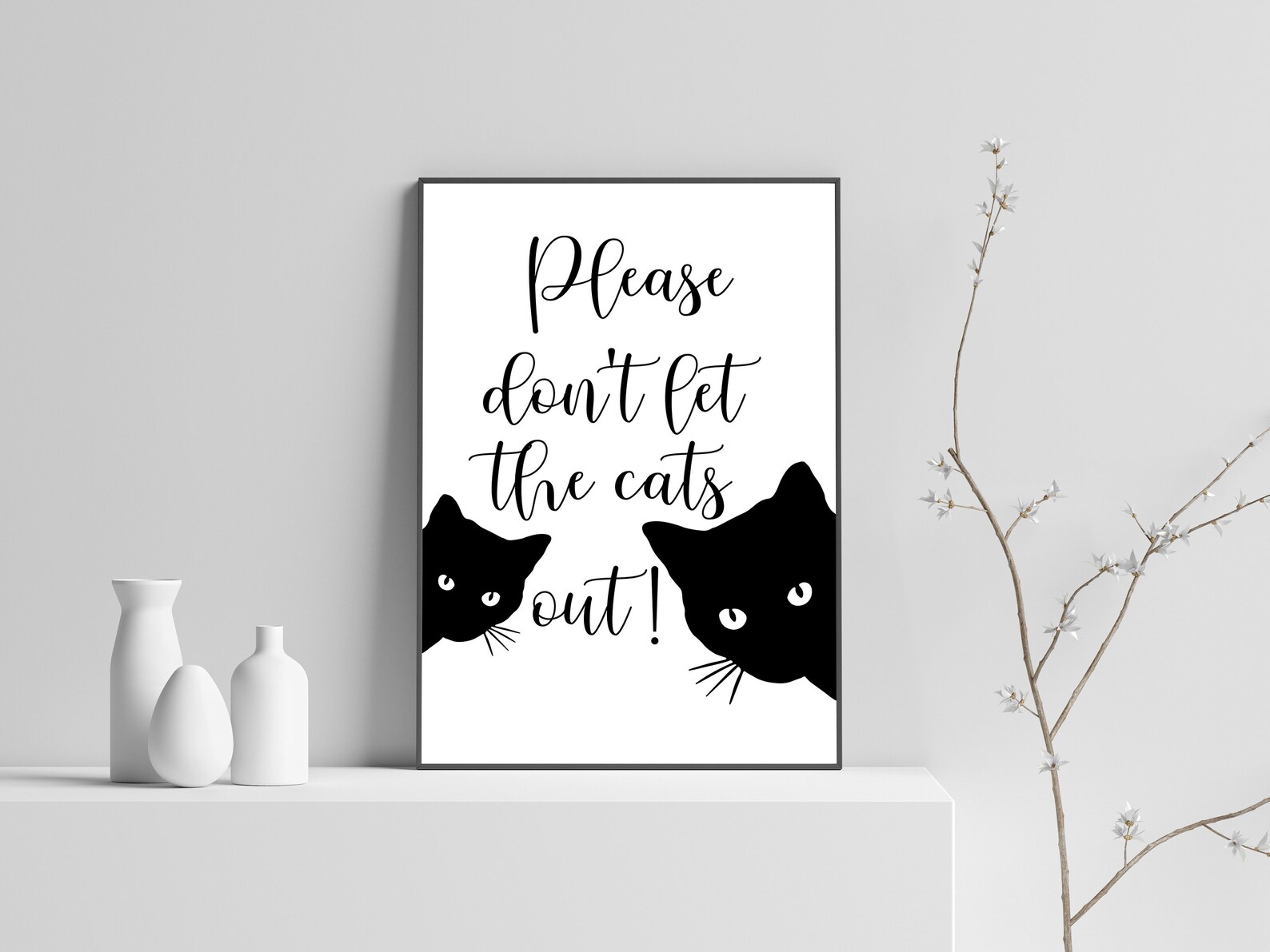 Please Don't Let the Cat Out PRINTABLE Wall Art Cat - Etsy UK