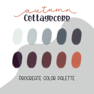 Procreate Palette | Autumn Cottagecore | Color Palette, Procreate Tools, Procreate Color Palette, Fall Color Scheme, Color Swatches, Autumn