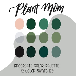 Procreate Palette | Plant Mom | Color Palette, Color Swatches, Procreate, Procreate Tools, Procreate Swatches, Instant Download, Swatch File
