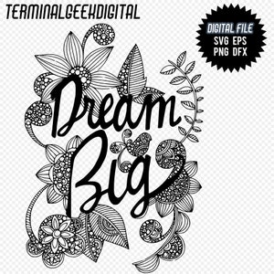 Dream Big Zentangle Mandala Svg Png Dxf Eps Cricut Silhoutte Adult Coloring Page
