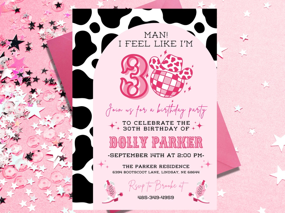 Man I Feel Like I'm 30! | Disco Cowgirl Birthday Invitation | Pink  Rhinestone Cowgirl | Space Cowgirl | Nashville Birthday | Printable - Etsy, image size:1080x810