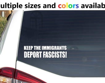 Calcomanía de vinilo "Mantengan a los inmigrantes deportando fascistas" - Calcomanía para auto, computadora portátil y botella de agua. Incluye una donación a un banco de alimentos del área de Minneapolis.