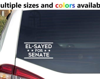 El-Sayed for Senate Vinyl Sticker / Decal / Label
