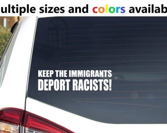 Calcomanía de vinilo "Mantengan a los inmigrantes y deporten a los racistas" - Calcomanía para auto, computadora portátil y botella de agua. Incluye una donación a un banco de alimentos de Minneapolis.