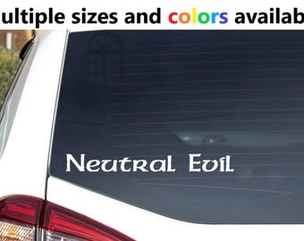 Pegatina/calcomanía de vinilo de alineación Neutral Maligna - Disponible en varios tamaños y colores - Envío gratuito con seguimiento