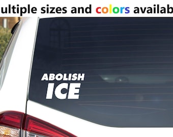 Abolish ICE Vinyl Decal - Car, Laptop, Water Bottle sticker, includes donation to a Minneapolis food bank