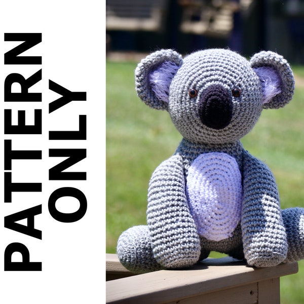 Kirra the Koala Pattern-Koala Crochet Pattern-Amigurumi Pattern-Crochet Koala-Crochet Animal-Stuffed Animal-Crochet Koala-Crochet Pattern