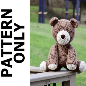 Brady The Bear Pattern-Bear Crochet Pattern-Amigurumi Pattern-Crochet Bear-Crochet Animal-Stuffed Animal-Crochet Bear-Crochet Pattern