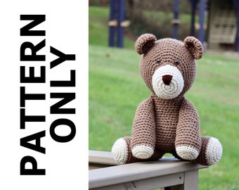 Brady The Bear Pattern-Bear Crochet Pattern-Amigurumi Pattern-Crochet Bear-Crochet Animal-Stuffed Animal-Crochet Bear-Crochet Pattern