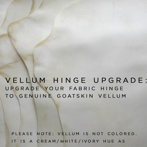 Vellum Hinge Upgrade