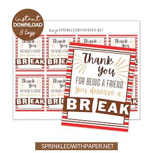 Appreciation tag | Staff Co-Worker Teacher Appreciation tag | Kit Kat Tags | employee friend appreciation tags | You deserve a break tag