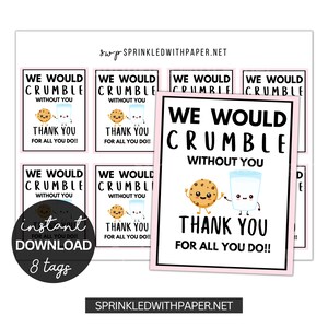 Appreciation Tags | Staff Co-Worker Teacher Appreciation | Employee Appreciation Cookie Tags | Volunteer Thank You Tag | Crumble without you