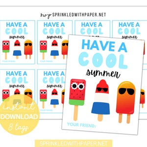 Last Day of School Popsicle Tags, Summer Vacation Favor Tag, Have a Cool Summer Favor Tags, Classmate End of school Gift tags, End of School