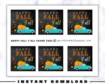 Fall Favor Tags,INSTANT DOWNLOAD, Printable Fall Tags, Fall printable, Happy Fall Ya'll