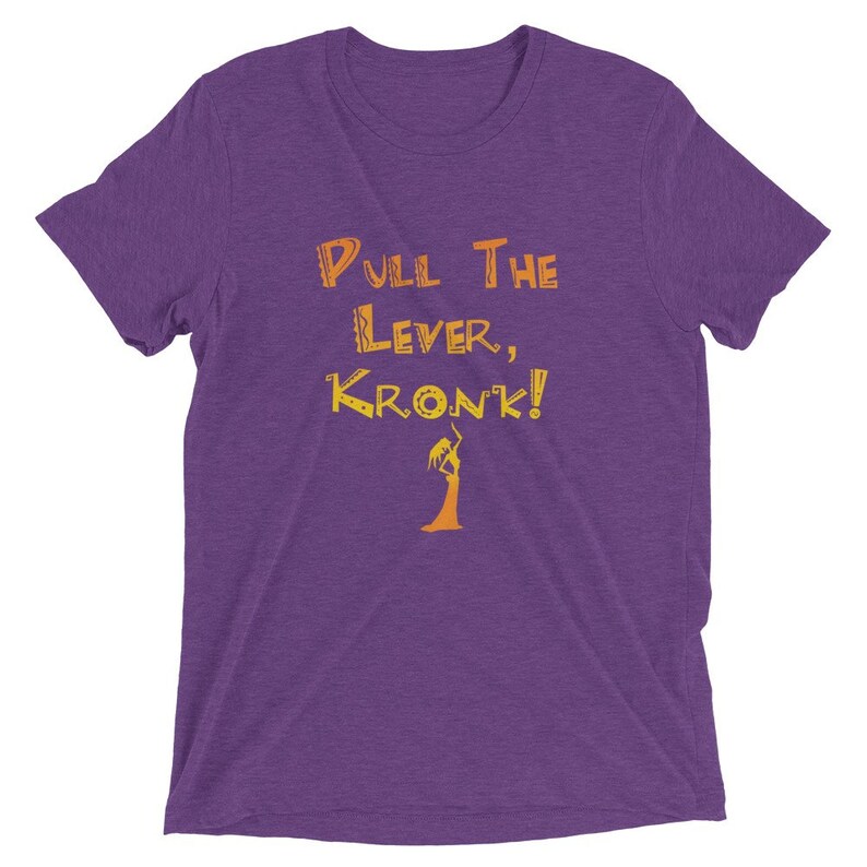 pull the lever kronk shirt