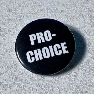 Pro- Choice Pins
